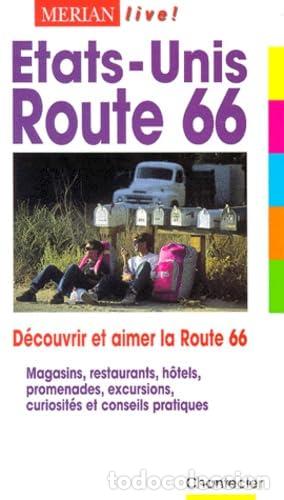 Libri di seconda mano: Etats-Unis Route 66. Decouvrir et aimer la Route 66