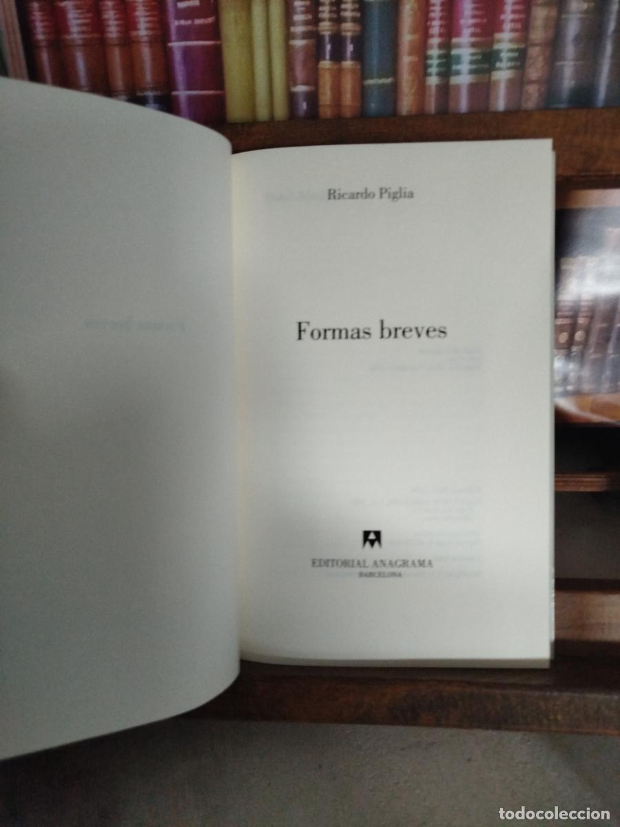 Libros: Formas breves - Piglia, Ricardo (1940-2017) - Foto 4