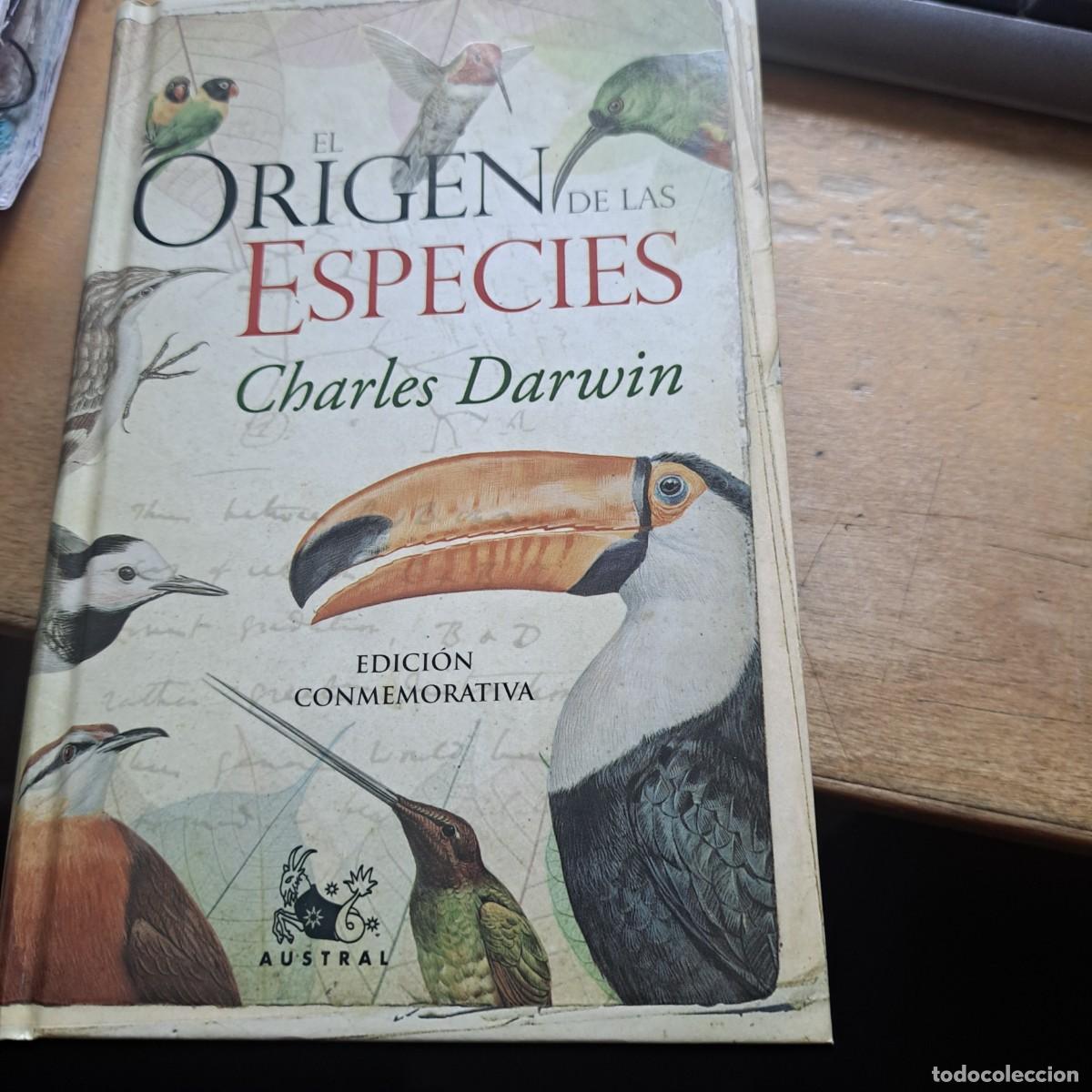 Libros: EL Origen de las especies. Charles Darwin. Edici&oacute;n conmemorativa. Austral TAPA DURA 20 CM 695 PAGINA