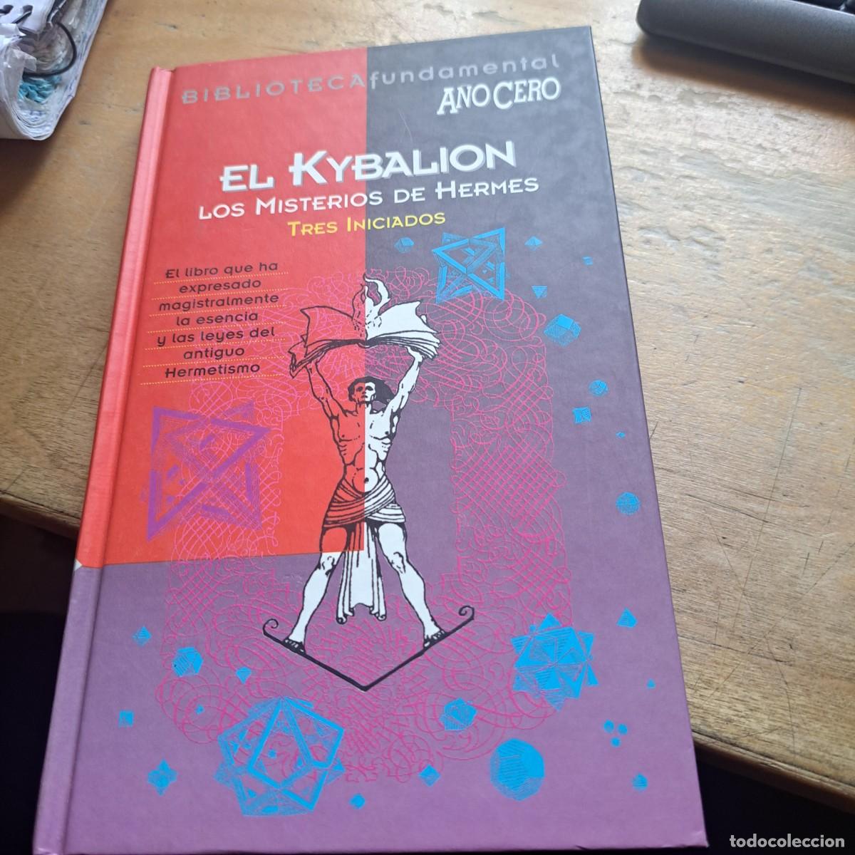 Libros: EL KYBALION LOS MISTERIOS DE HERMES TRES INICIADOS : Edicomunicaci&oacute;n Tapa dura, es: 126 p., 21 x