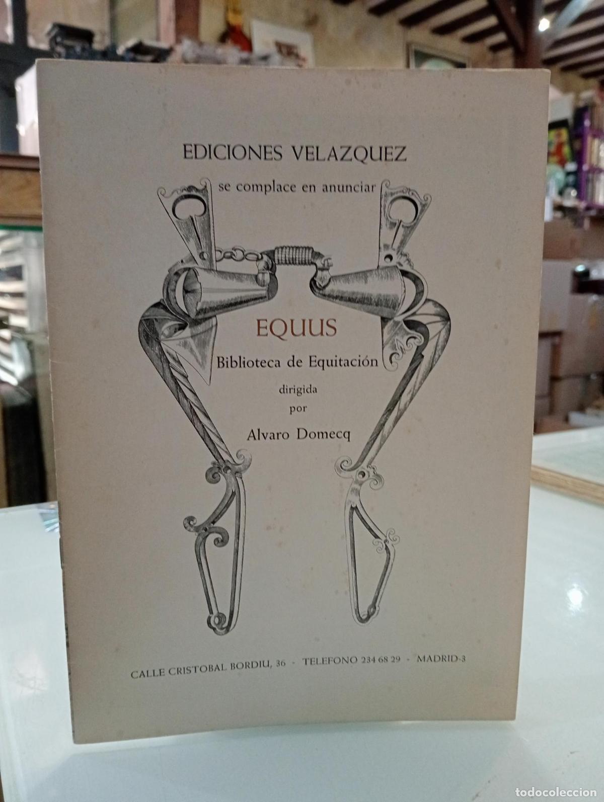 Libros: Equus. Biblioteca de equitaci&oacute;n. Carta a los aficionados al caballo - Domecq, &Aacute;lvaro.