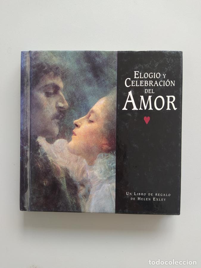 Libri di seconda mano: Elogio Y Celebraci&oacute;n Del Amor. - Helen Exley. TDK615
