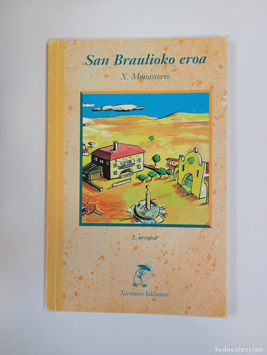 Libros: San Braulioko Eroa. - X. Monasterio. TDK615 - Foto 1