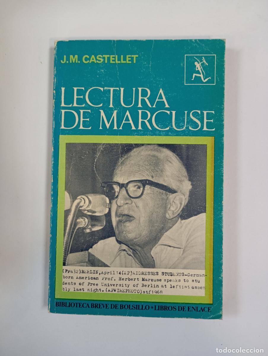 B&uuml;cher: Lectura de Marcuse. - Jos&eacute; Mar&iacute;a Castellet. TDK615