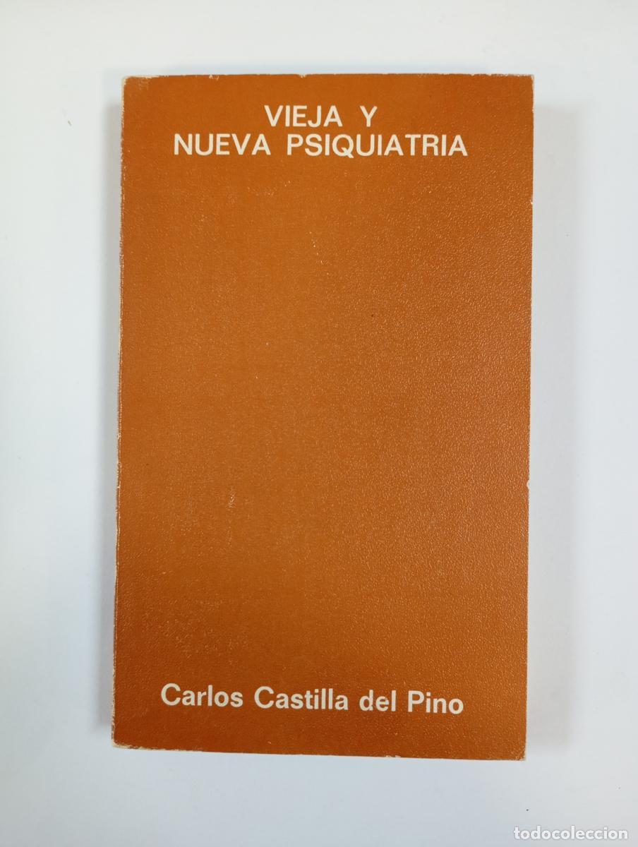 Livros em segunda m&atilde;o: Vieja y nueva psiquiatr&iacute;a. - Carlos Castilla del Pino. TDK615
