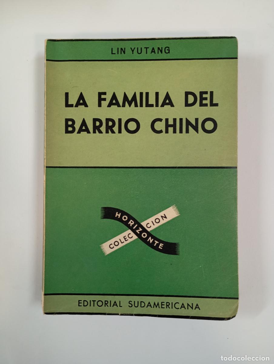 B&uuml;cher: La familia del barrio chino. - Lin Yutang. TDK615