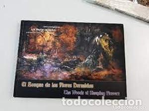 Libros: El bosque de las flores dormidas - ANSOLA, VICENTE(1958- )