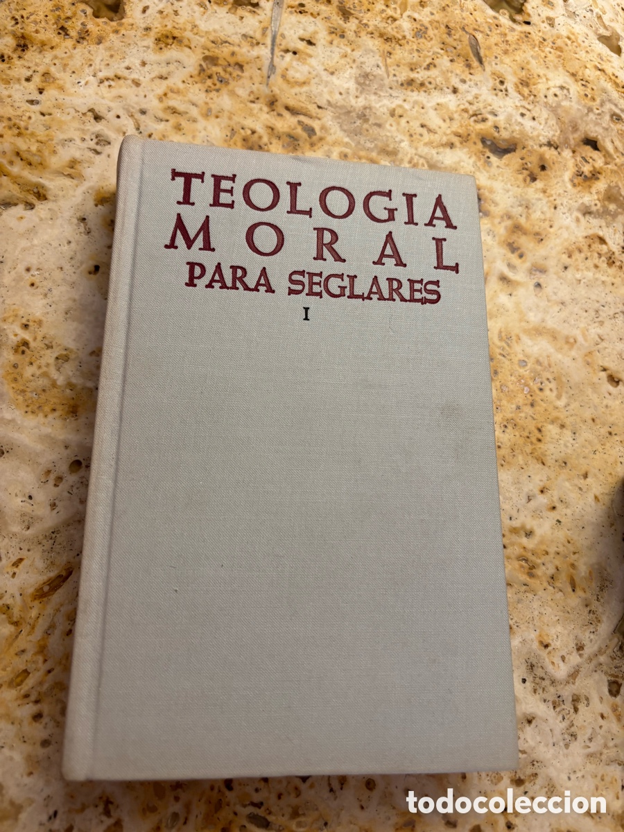 Libros: Teolog&iacute;a moral para seglares, tomo 1