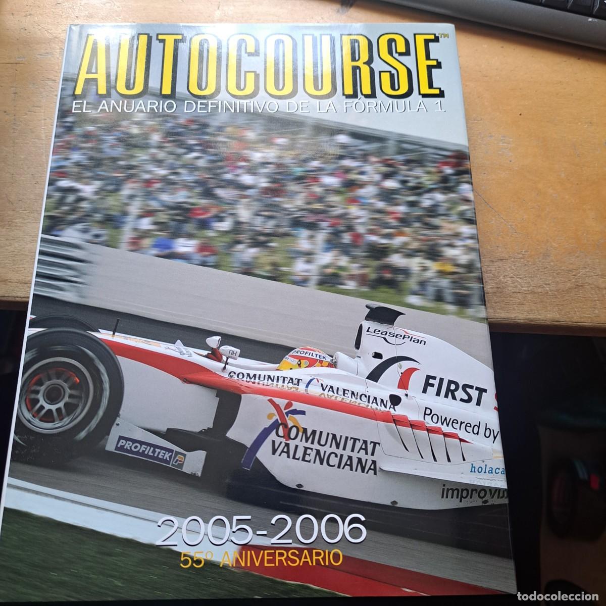Libros: Autocourse. El anuario definitivo de la f&oacute;rmula 1, 2005-2006 MUY BUEN ESTADO Fecha: 2006 P&aacute;ginas:
