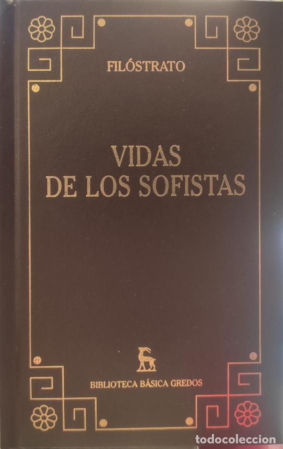 Libros: VIDAS DE LOS SOFISTAS. - FIL&Oacute;STRATO.