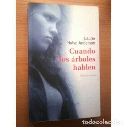 books: CUANDO LOS ARBOLES HABLEN - LAURIE HALSE ANDERSON