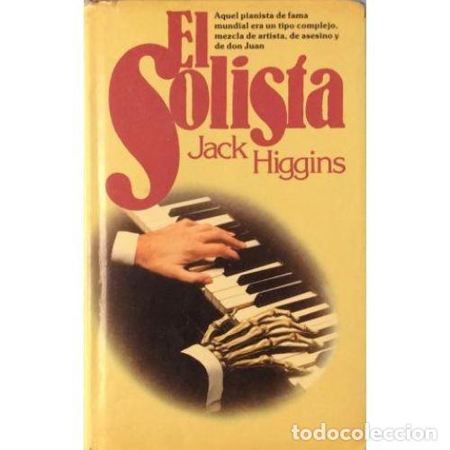 Libros: El Solista - Jack Higgins - Editorial Planeta - Foto 1
