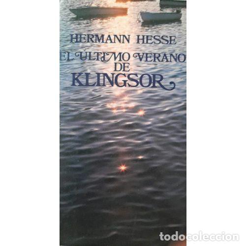 Libros: EL &Uacute;LTIMO VERANO DE KLINGSOR Y OTRAS NARRACIONES - HERMANN HESSE