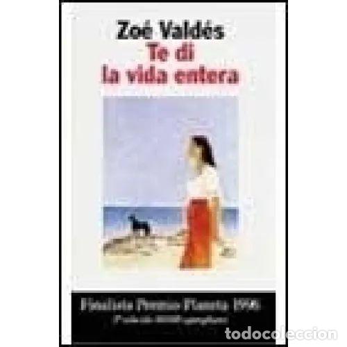 Libri di seconda mano: TE DI LA VIDA ENTERA - VALDES