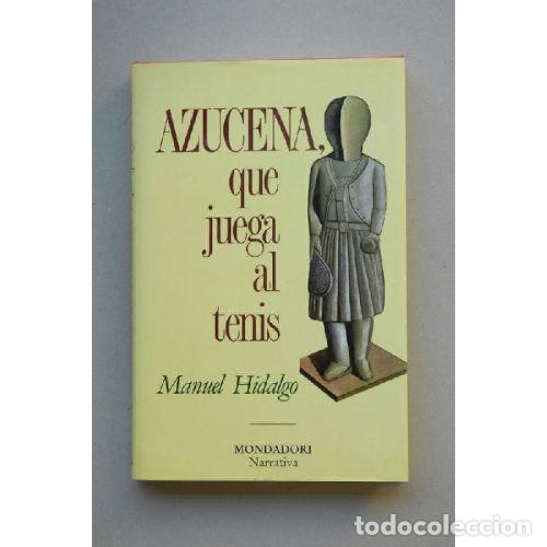 Libri di seconda mano: AZUCENA QUE JUEGA AL TENIS - HIDALGO,MANUEL