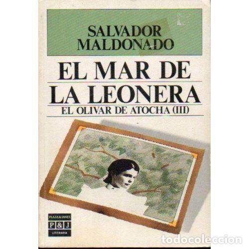 Libri di seconda mano: EL MAR DE LA LEONERA EL OLIVAR DE ATOCHA III - SALVADOR MALDONADO