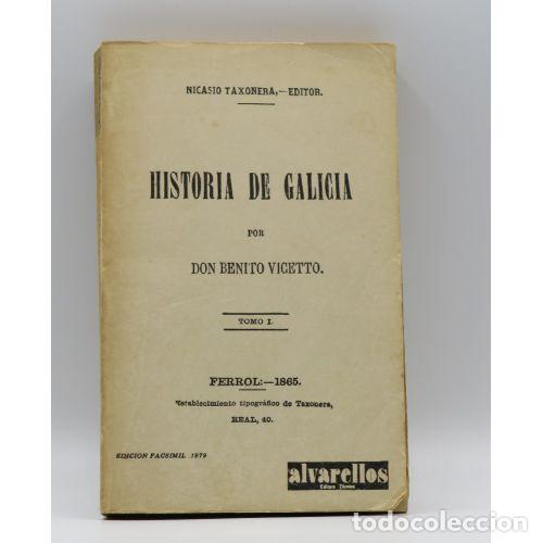 Livres: HISTORIA DE GALICIA TOMO I - DON BENITO VICETTO