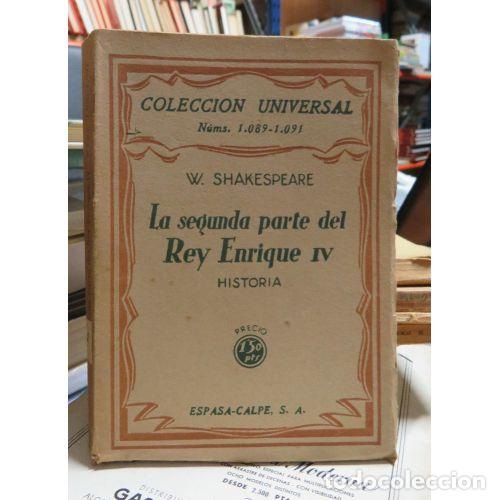 Livres: LA SEGUNDA PARTE DEL REY ENRIQUE IV - WILLIAM SHAKESPEARE