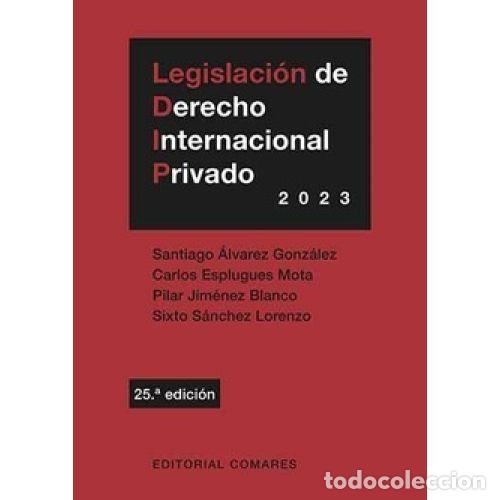 Libros: LEGISLACION DERECHO INTERNACIONAL PRIVADO - ALVAREZ GONZALES SANTIAGO ESPLUGUES