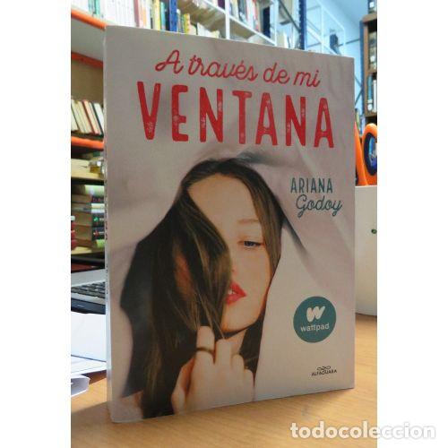 Libri di seconda mano: A TRAV&Eacute;S DE MI VENTANA - GODOY, ARIANA