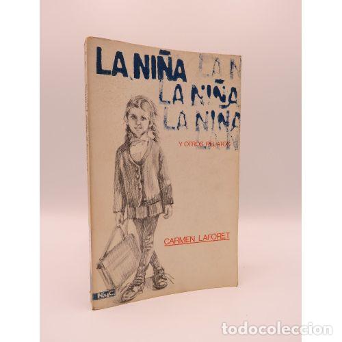 Libros: LA NI&Ntilde;A Y OTROS RELATOS - CARMEN LAFORET