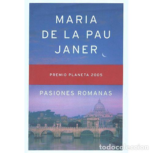 Libri di seconda mano: PASIONES ROMANAS - MARIA DE LA PAU JANER