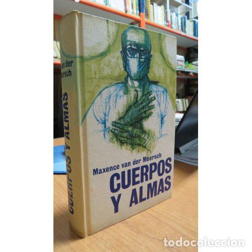 B&uuml;cher: CUERPOS Y ALMAS - MAXENCE VAN DER MEERSCH
