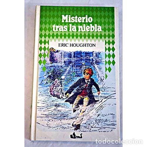 Libros: MISTERIO TRAS LA NIEBLA - ERIC HOUGTHON