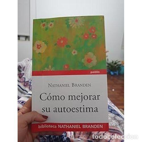 B&uuml;cher: C&Oacute;MO MEJORAR SU AUTOESTIMA - BRANDEN, NATHANIEL