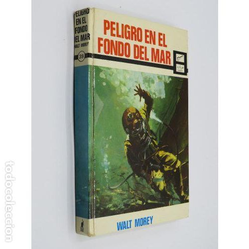 Libri di seconda mano: PELIGRO EN EL FONDO DEL MAR - WALT MOREY