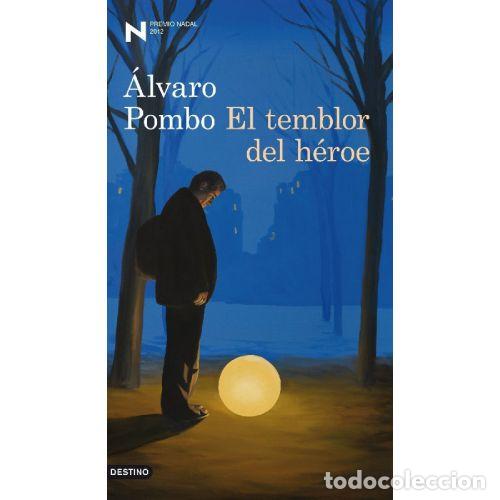Libri di seconda mano: EL TEMBLOR DEL H&Eacute;ROE - POMBO, &Aacute;LVARO