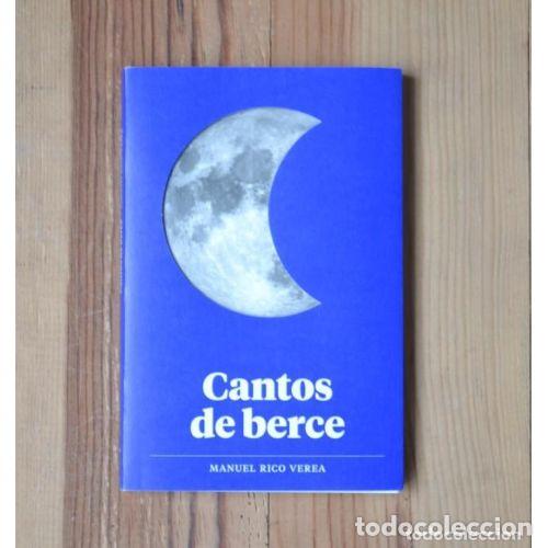 B&uuml;cher: CANTOS de BERCE - MANUEL RICO VEREA - Sin Especificar