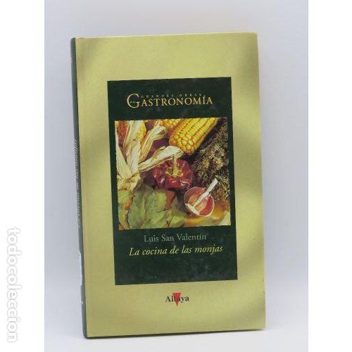 B&uuml;cher: LA COCINA DE LAS MONJAS - LUIS SAN VALENTIN