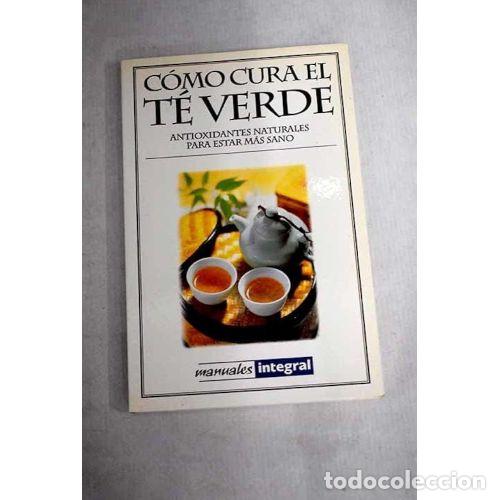 Livres: COMO CURA el TE VERDE - &Aacute;lvarez Laura - Sin Especificar
