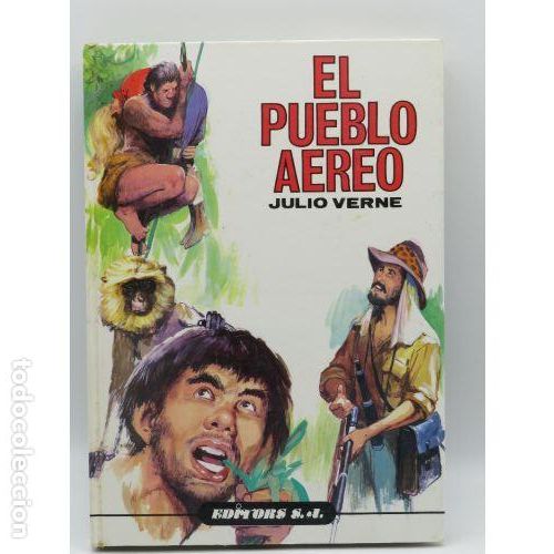 Libros: EL PUEBLO AEREO - JULIO VERNE