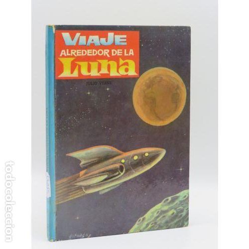 Libros: VIAJE ALREDEDOR DE LA LUNA - JULIO VERNE