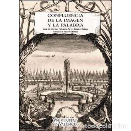 B&uuml;cher: Confluencia de la Imagen y la Palabra - Vvaa - Publicacions de la Universitat de Val&egrave;ncia - 2015, 1&ordf;