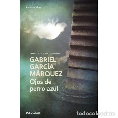Livres: OJOS DE PERRO AZUL - GARC&Iacute;A M&Aacute;RQUEZ, GABRIEL
