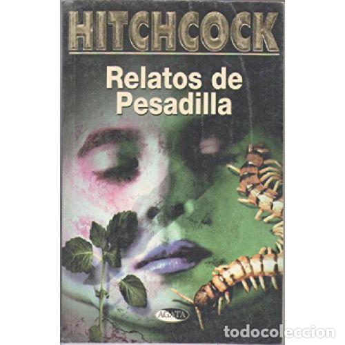 Libri di seconda mano: RELATOS DE PESADILLA - HITCHCOCK