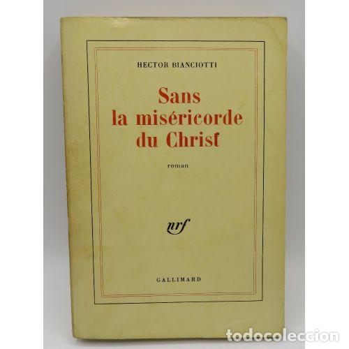 Libri di seconda mano: SANS LA MISERICORDE DU CHRIST - HECTOR BIANCIOTTI