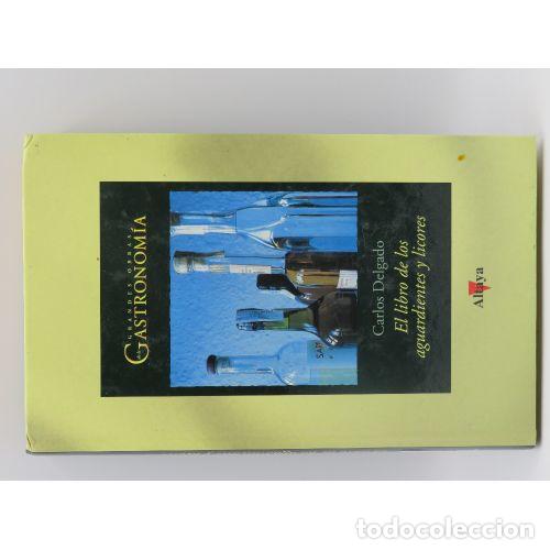 B&uuml;cher: EL LIBRO DE LOS AGUARDIENTES Y LICORES - CARLOS DELGADO