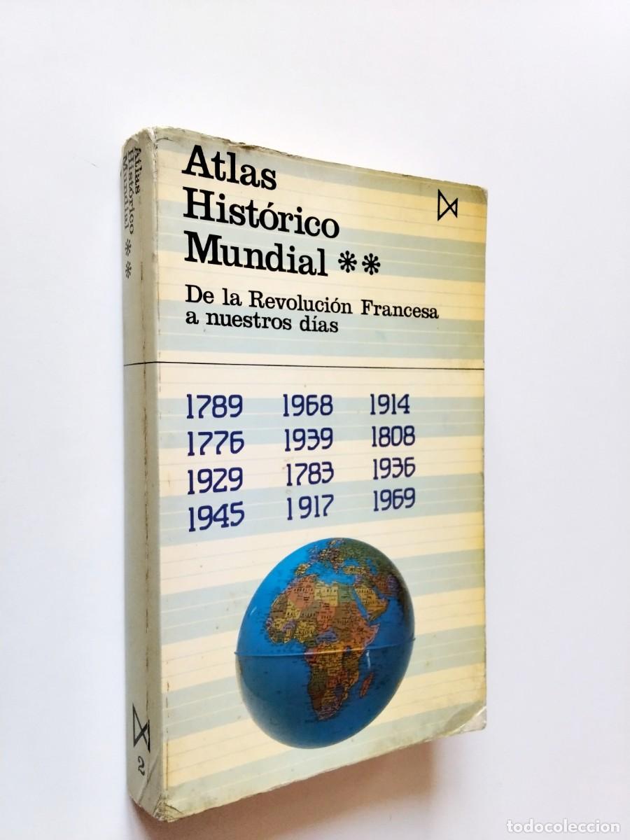 Libros: Hermann Kinder / Werner Hilgemann - Atlas Hist&oacute;rico Mundial 2 (II). De la Revoluci&oacute;n Francesa a nues