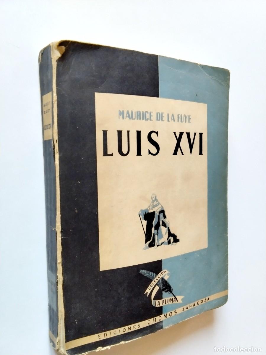 Maurice de la Fuye - Luis XVI