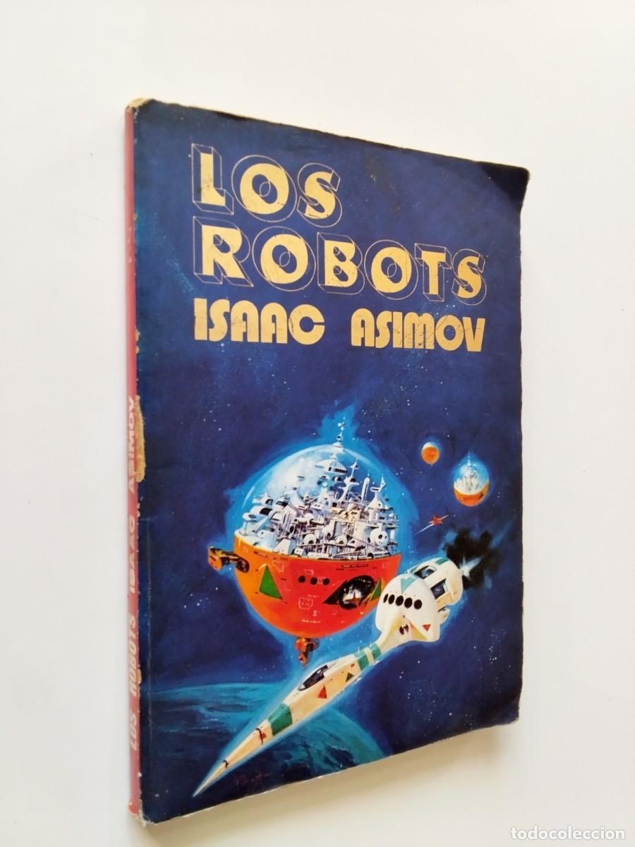 Libros: Isaac Asimov - Los robots - Foto 1
