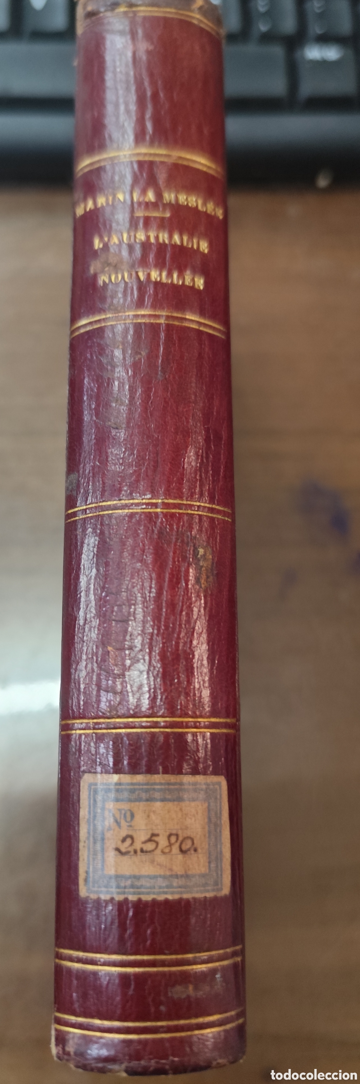 Libros: L AUSTRALIE NOUVELLE. 1&ordf; Edici&oacute;n. A&ntilde;o 1883 - MARIN LA MESLEE,E.