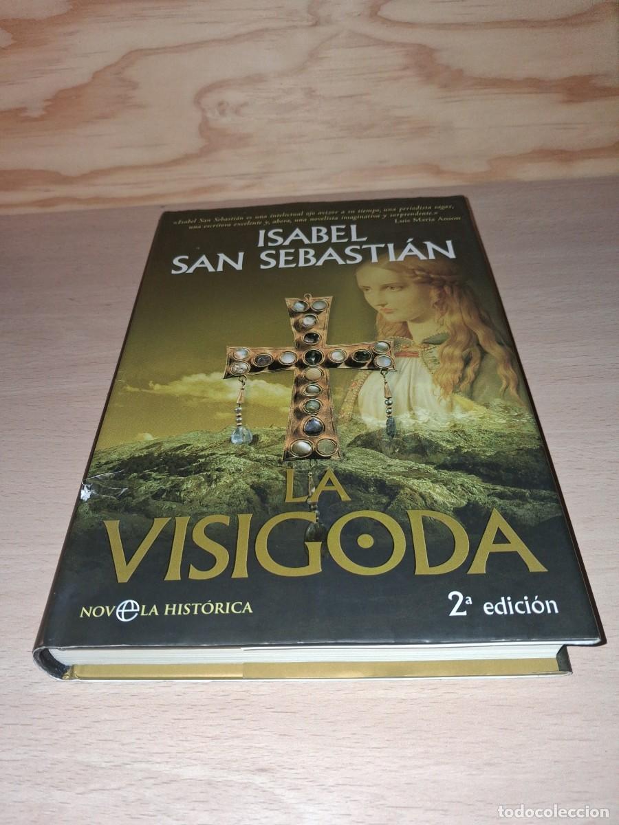 Libros: Isabel San Sebasti&aacute;n. La Visigoda - Foto 1