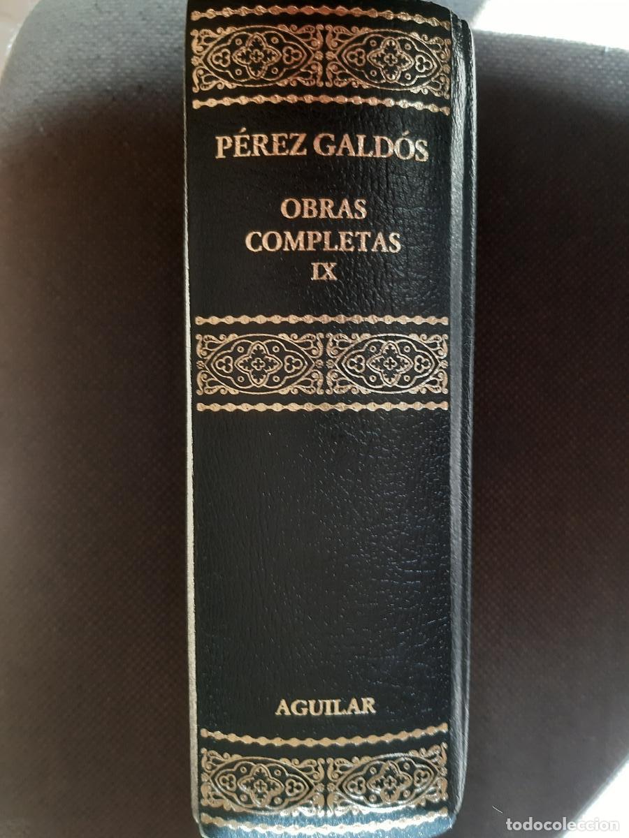 Libros: Obras completas IX - P&eacute;rez Gald&oacute;s, Benito - Foto 2