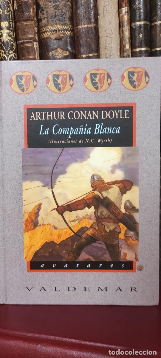 Libros: La Compa&ntilde;&iacute;a Blanca - Arthur Conan Doyle - Foto 5