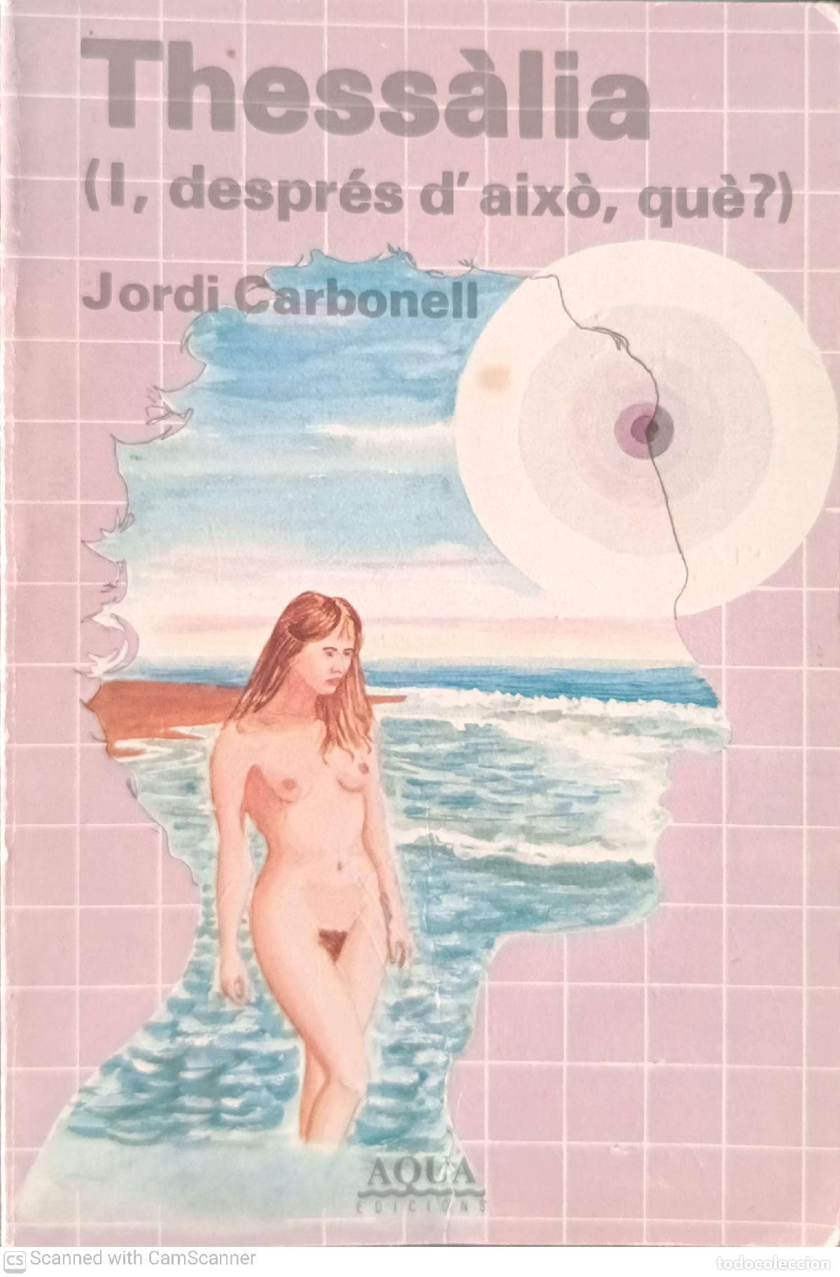 Libri di seconda mano: Thess&agrave;lia - Jordi Carbonell