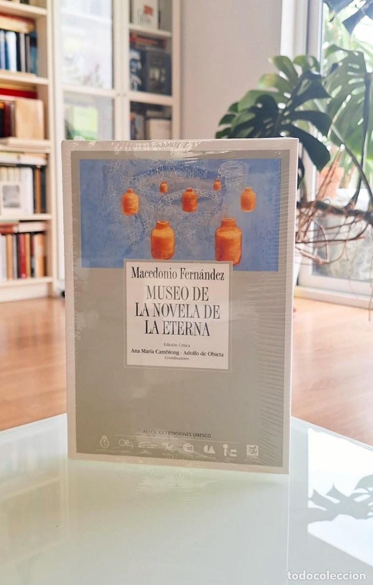 Libros: PRECINTADO, Museo de la novela de la eterna, Macedonio Fern&aacute;ndez, Allca, colecci&oacute;n Archivos